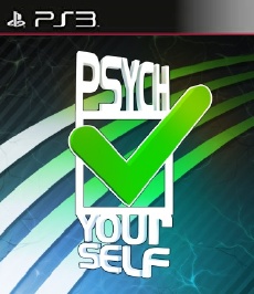 Psych Yourself PSN