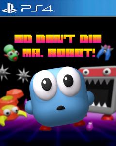 3D Dont Die Mr Robot
