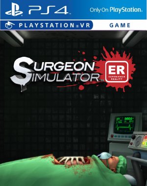 Surgeon Simulator Experience Reality