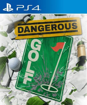 Dangerous Golf