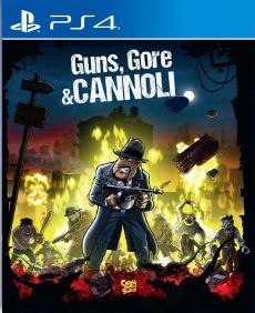 Guns Gore and Cannoli
