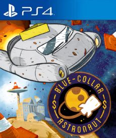 Blue Collar Astronaut