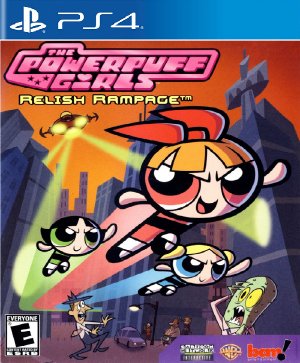 The Powerpuff Girls Relish Rampage