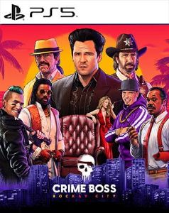 Crime Boss Rockay City