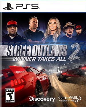 Street Outlaws 2 Winner Takes All